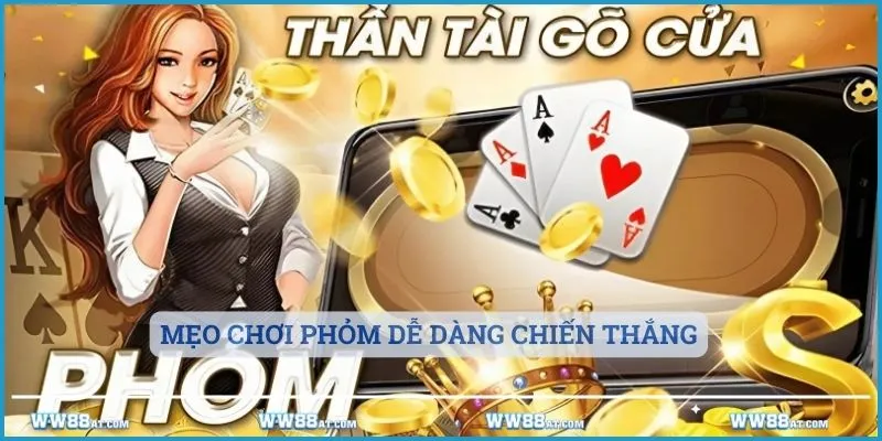 Mẹo chơi phỏm dễ dàng chiến thắng 