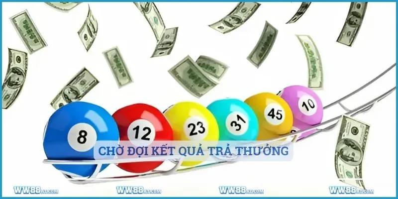 Chờ đợi kết quả trả thưởng