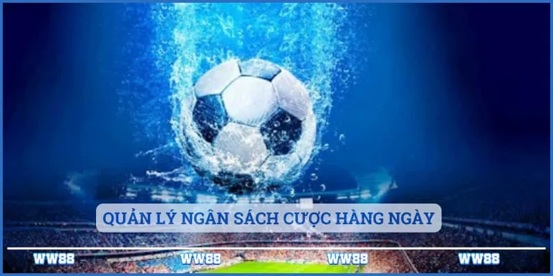 Quản lý ngân sách cược hàng ngày